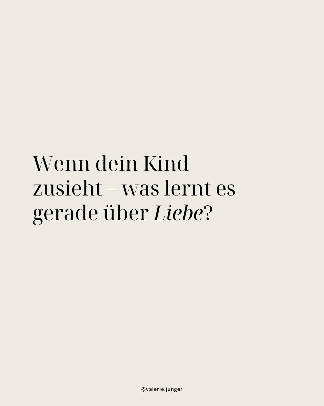 Wenn dein Kind zusieht &ndash; was lernt es gerade &uuml;ber Liebe?

Dieser Satz hat mich vor etwa eineinhalb Jahren eiskalt erwischt. In einer Phase, in der ich schon gesp&uuml;rt habe, dass etwas in meiner damaligen Beziehung nicht mehr stimmt &nda