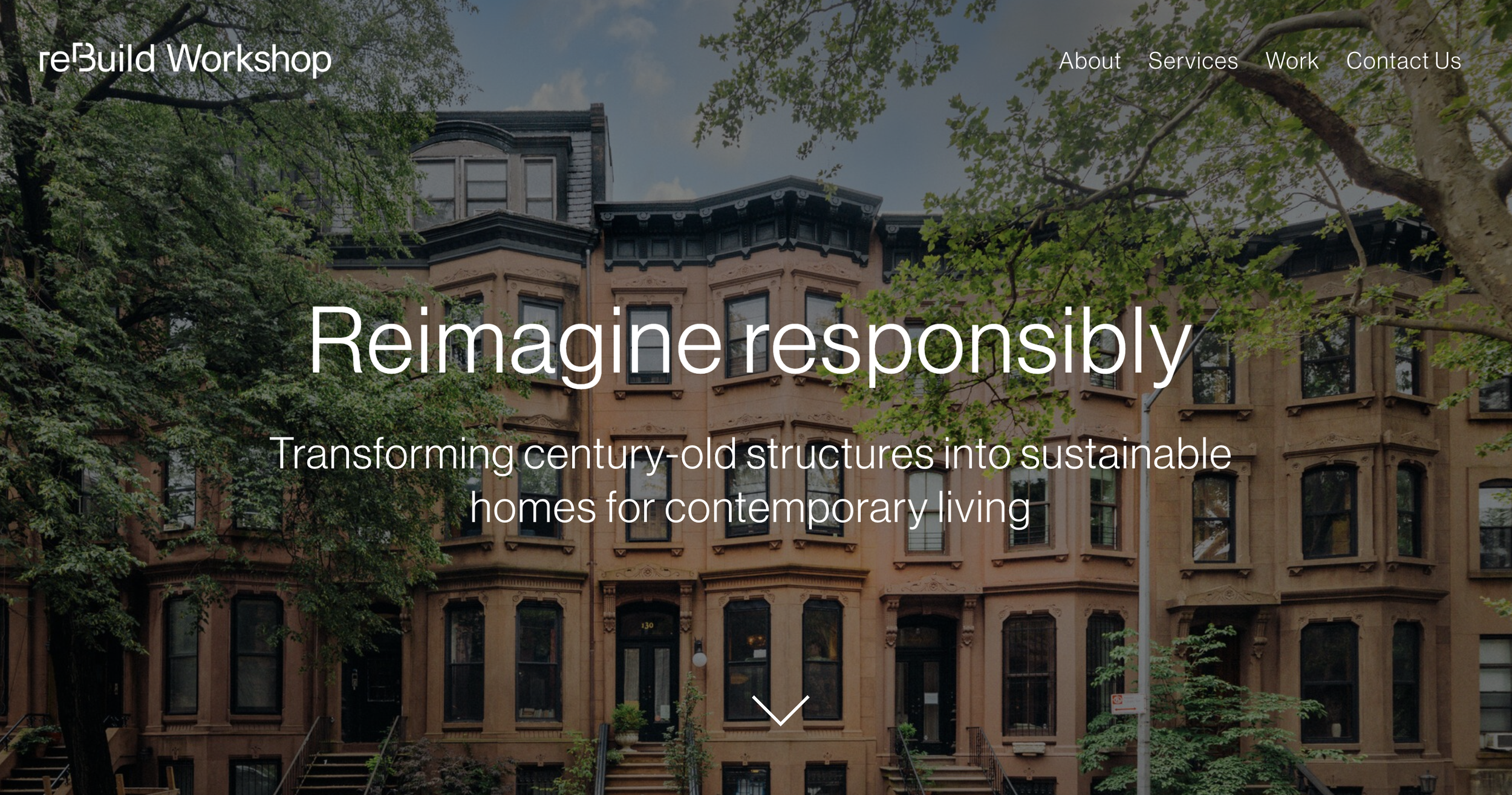 Website homepage with a background of a historic brownstone building and trees, featuring text about reimagining century-old structures into sustainable homes for contemporary living.