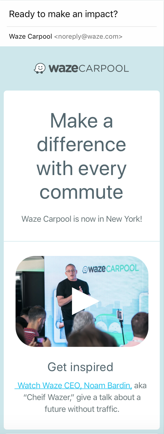 Email promoting Waze Carpool with a message about making a difference in every commute and a video of Waze CEO Noam Bardin speaking at an event.