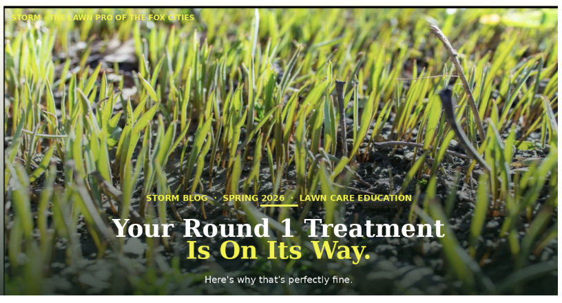 Why Your Round 1 Lawn Treatment Hasn't Happened Yet — And Why Our Seasoned Professionals Want You to Know: That's Okay