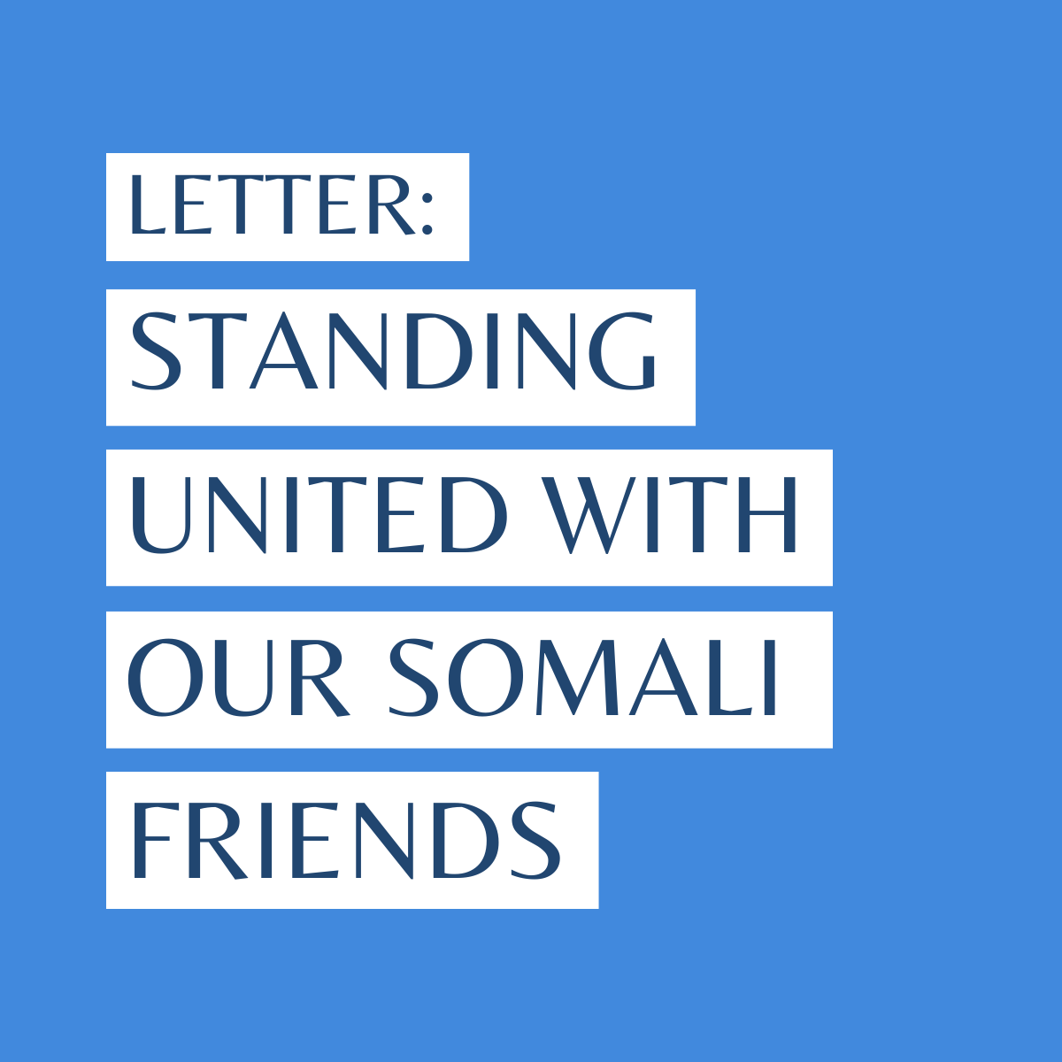 Letter: Standing united with our Somali friends