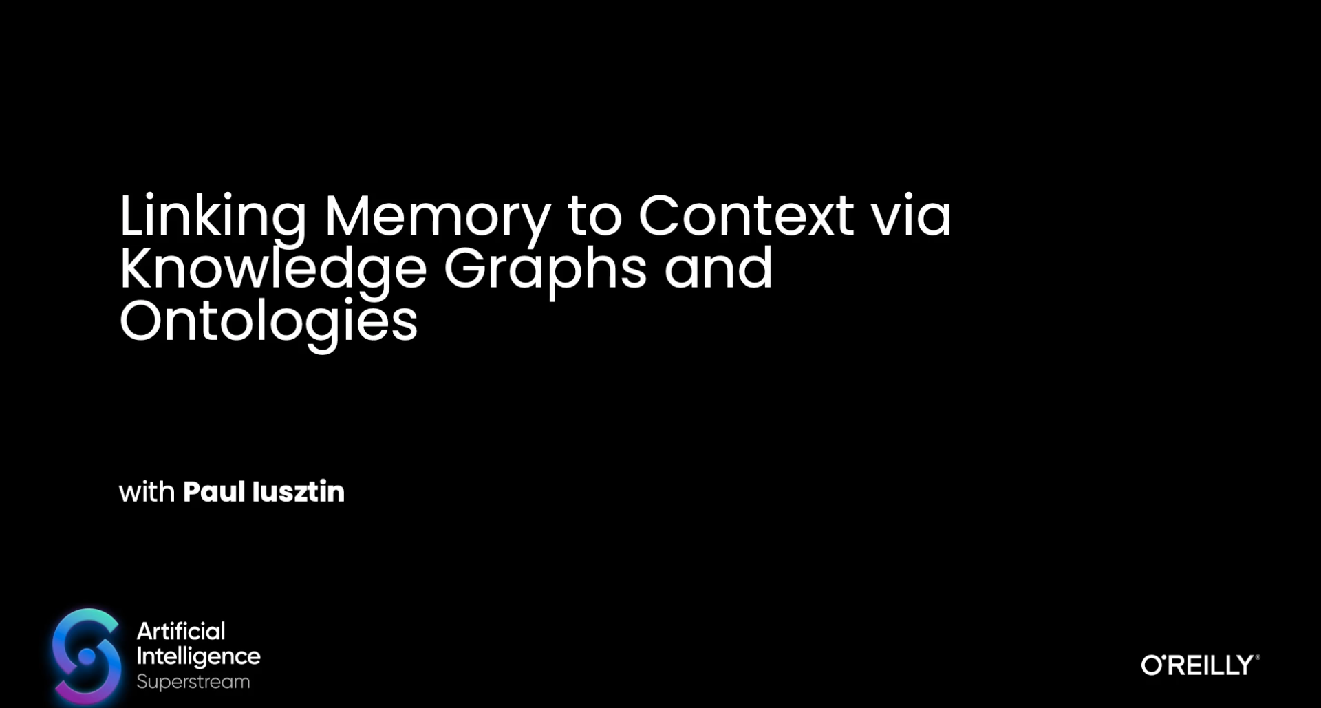 O’Reilly AI Superstream: Context Engineering
