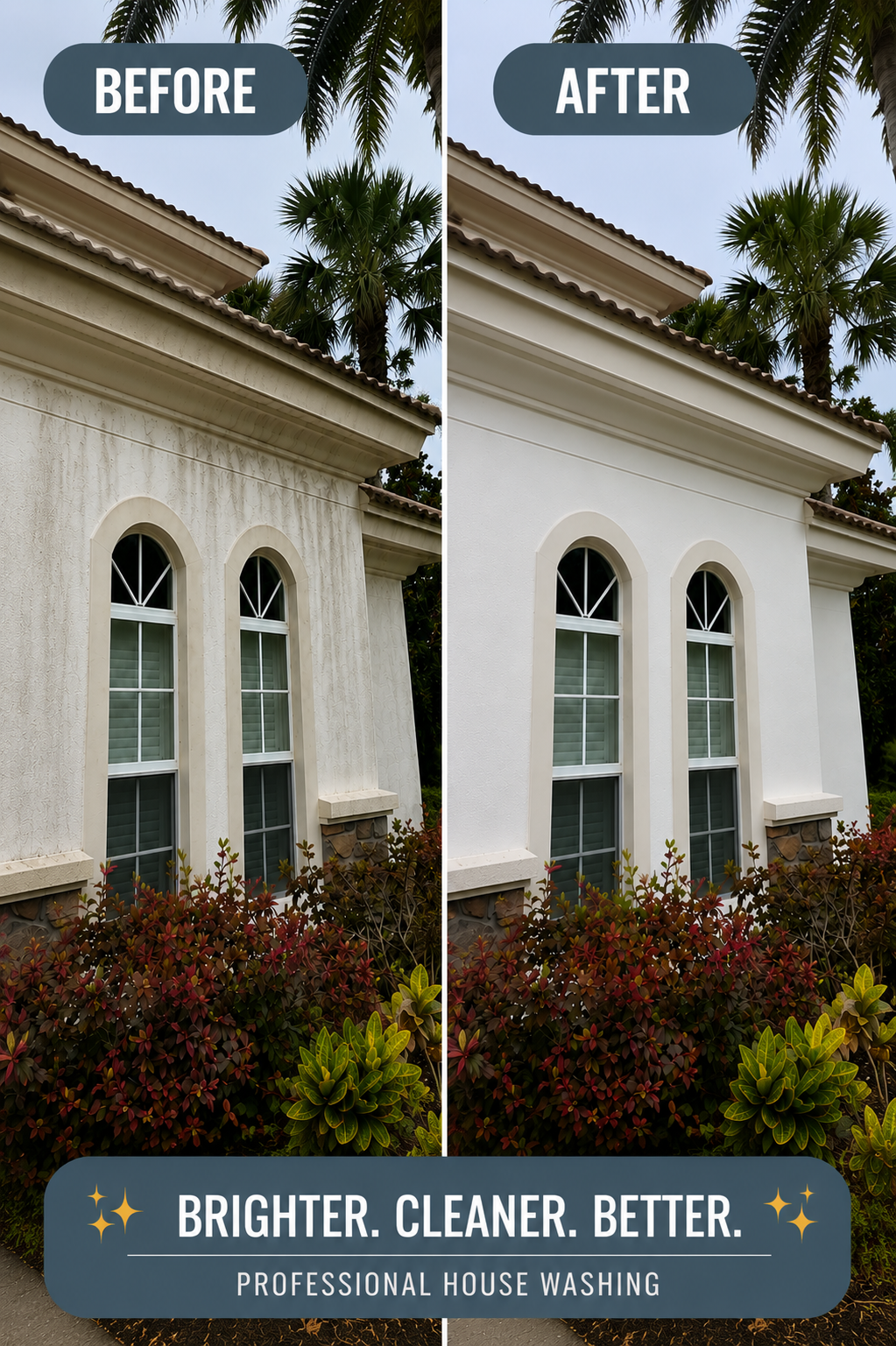 Side-by-side comparison of a house's exterior before and after professional house washing. The left shows a dirty, stained white wall with grime, while the right shows a clean, bright white wall. Both images feature two arched windows and lush plants in the foreground.