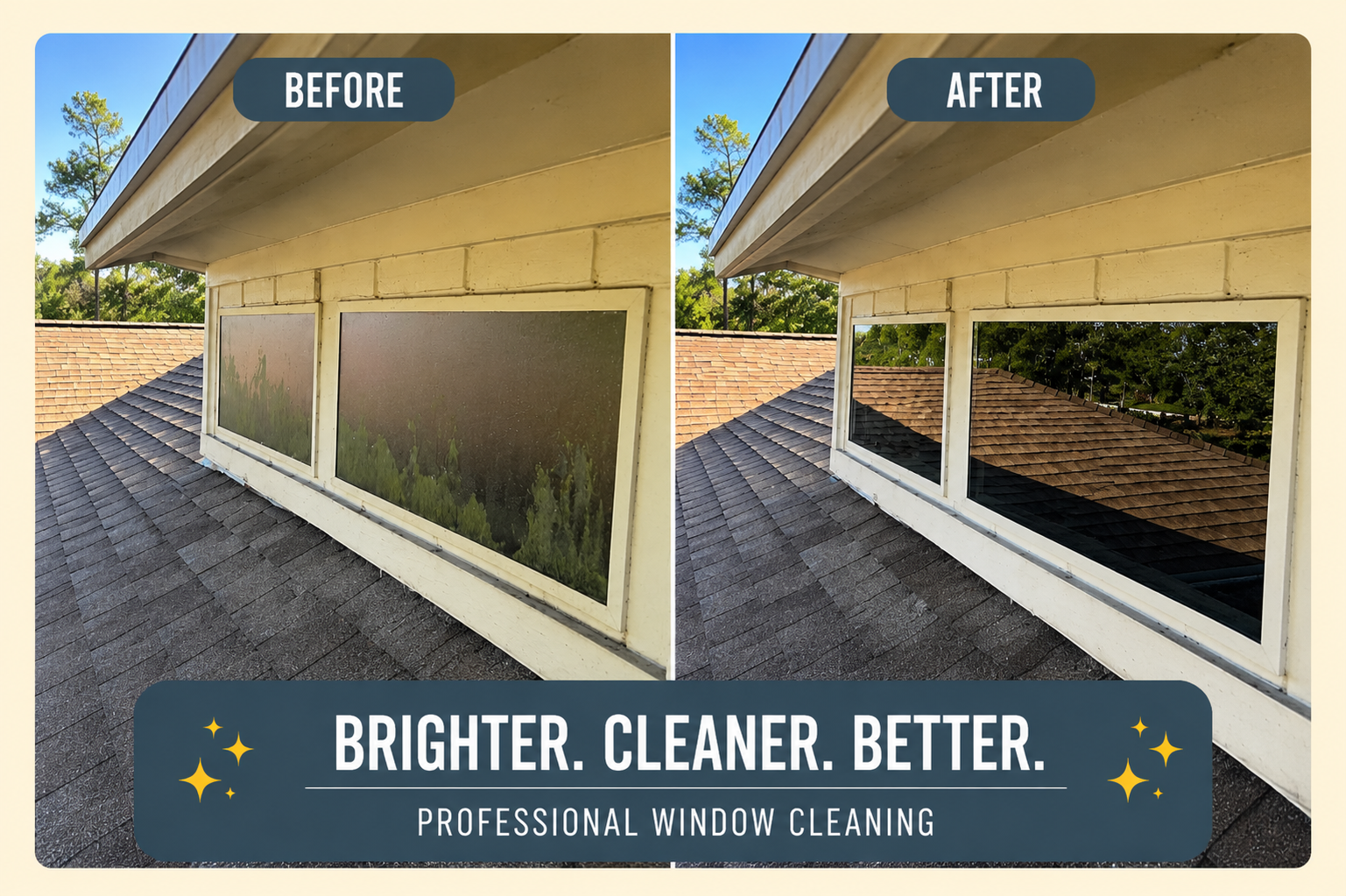Side-by-side comparison of a window before and after cleaning, showing a cloudy, dirty window on the left and a clear, clean window on the right, with a roof and trees in the background, advertising professional window cleaning services.