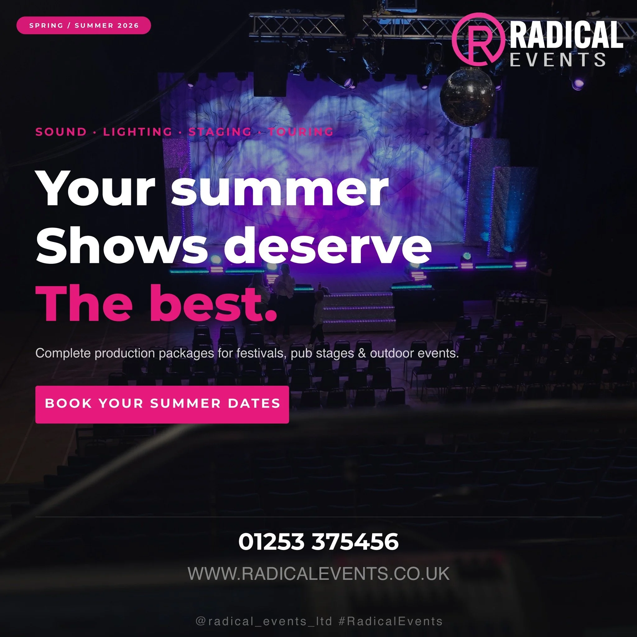 Your summer shows deserve the best production team behind them.

Whether it's a festival stage, an outdoor event or a packed pub &mdash; Radical Events delivers complete production from brief to pack-down. Sound. Lighting. Staging. All of it.
Spring 