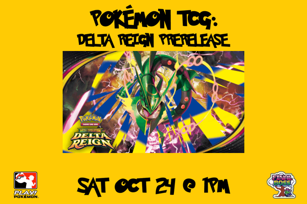 Pokémon - Delta Reign Prerelease (Day 1)