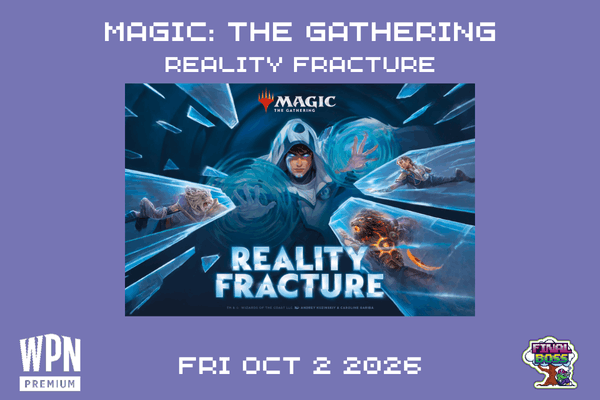 MTG: Reality Fracture