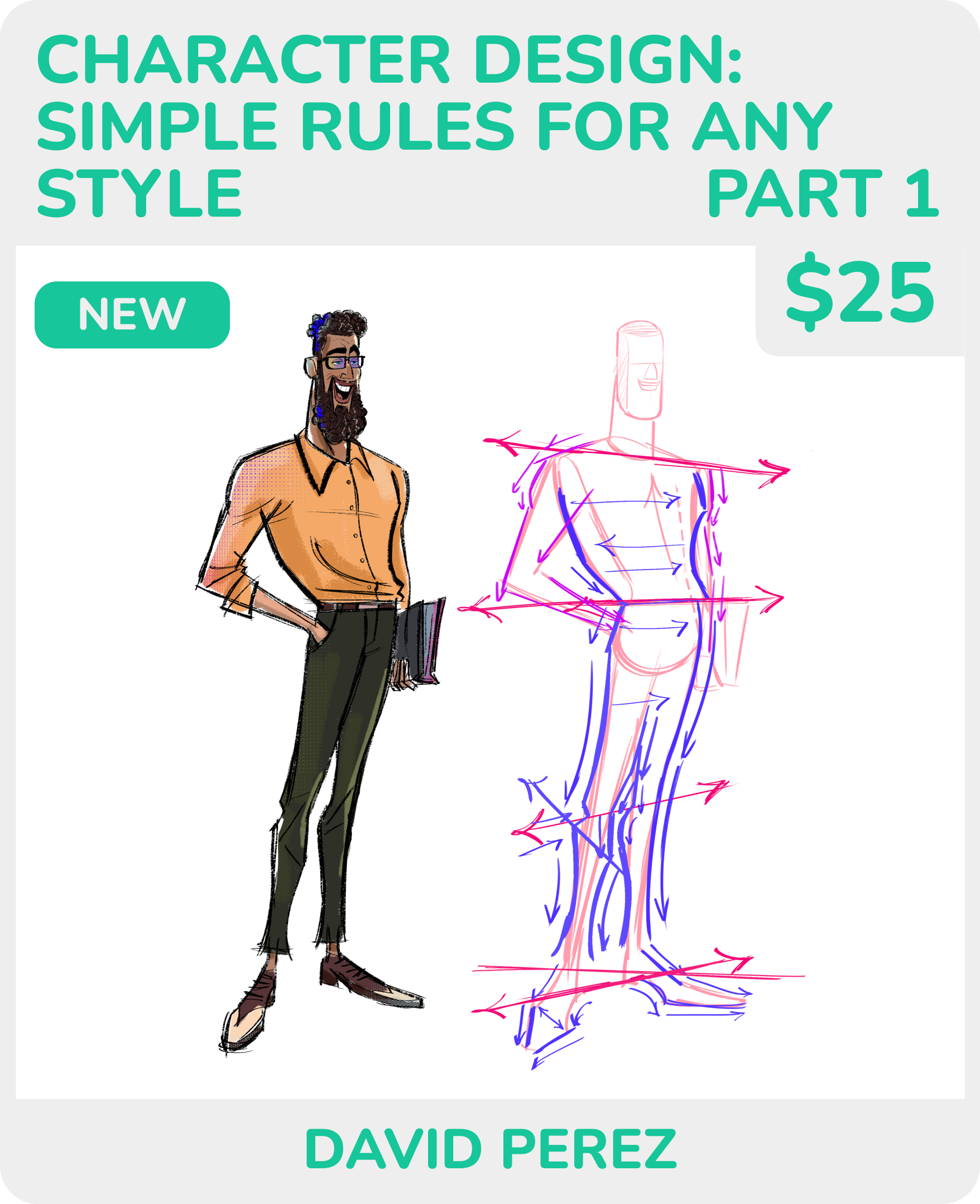 Book cover titled 'Character Design: Simple Rules for Any Style Part 1' featuring a fully drawn character in a casual outfit, with construction lines of a different character to the right, and a green 'New' label.