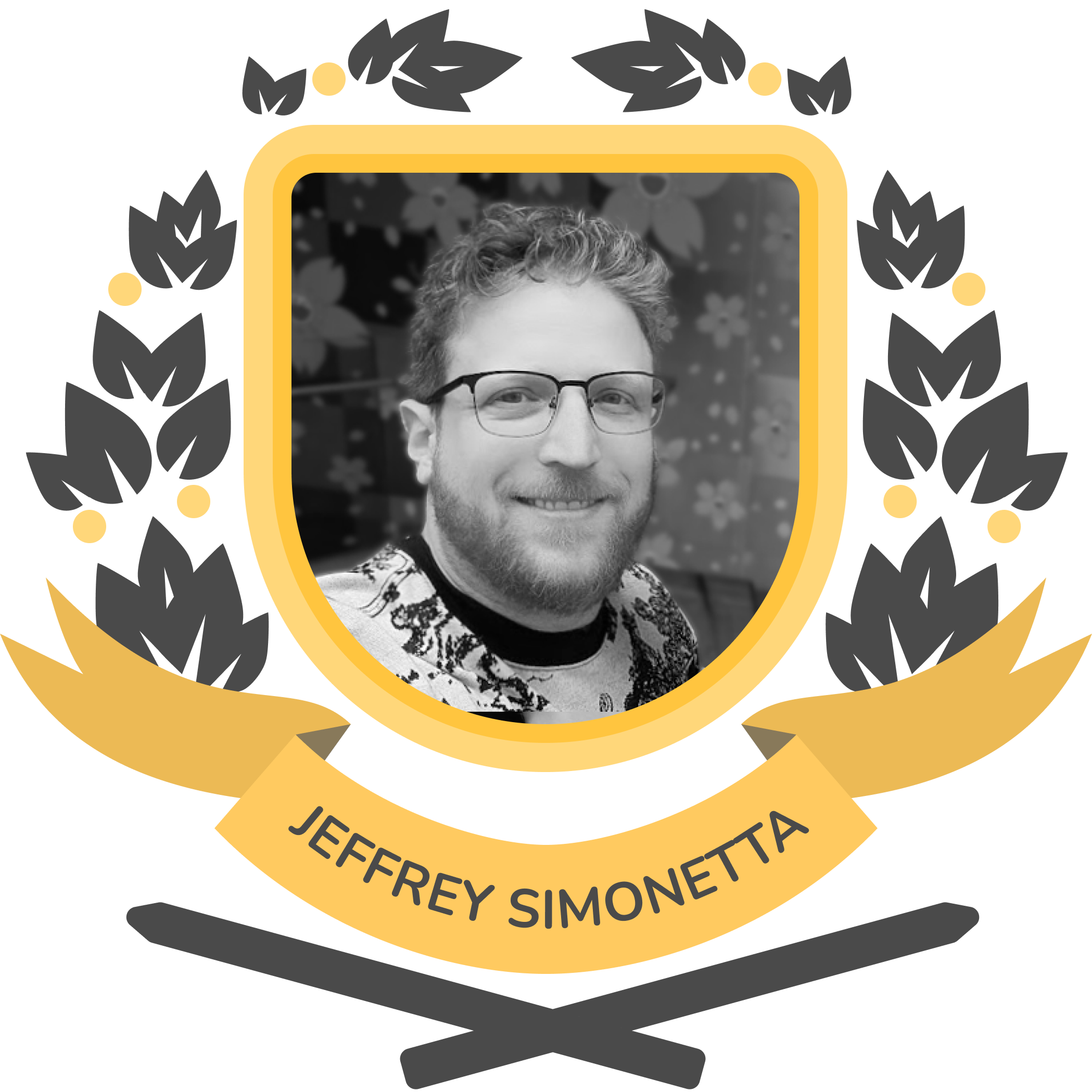 A black-and-white photo of a smiling man with glasses, a beard, and curly hair, surrounded by a crest with a gold and black laurel wreath and a gold banner that reads "Jeffrey Simonetta".