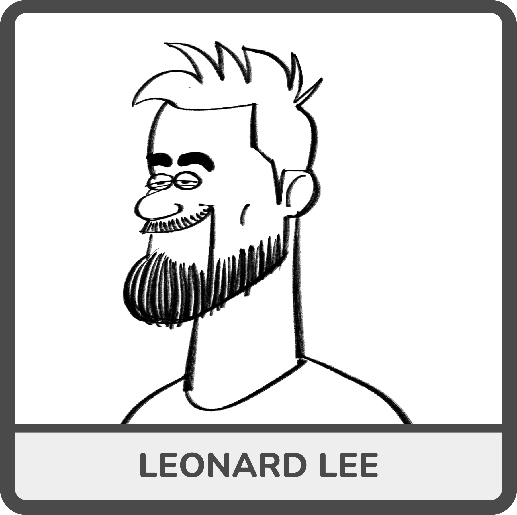 A black and white cartoon illustration of a man with a beard, glasses, and spiky hair, smiling with his eyes closed. Below the illustration, the name "Leonard Lee" is written.
