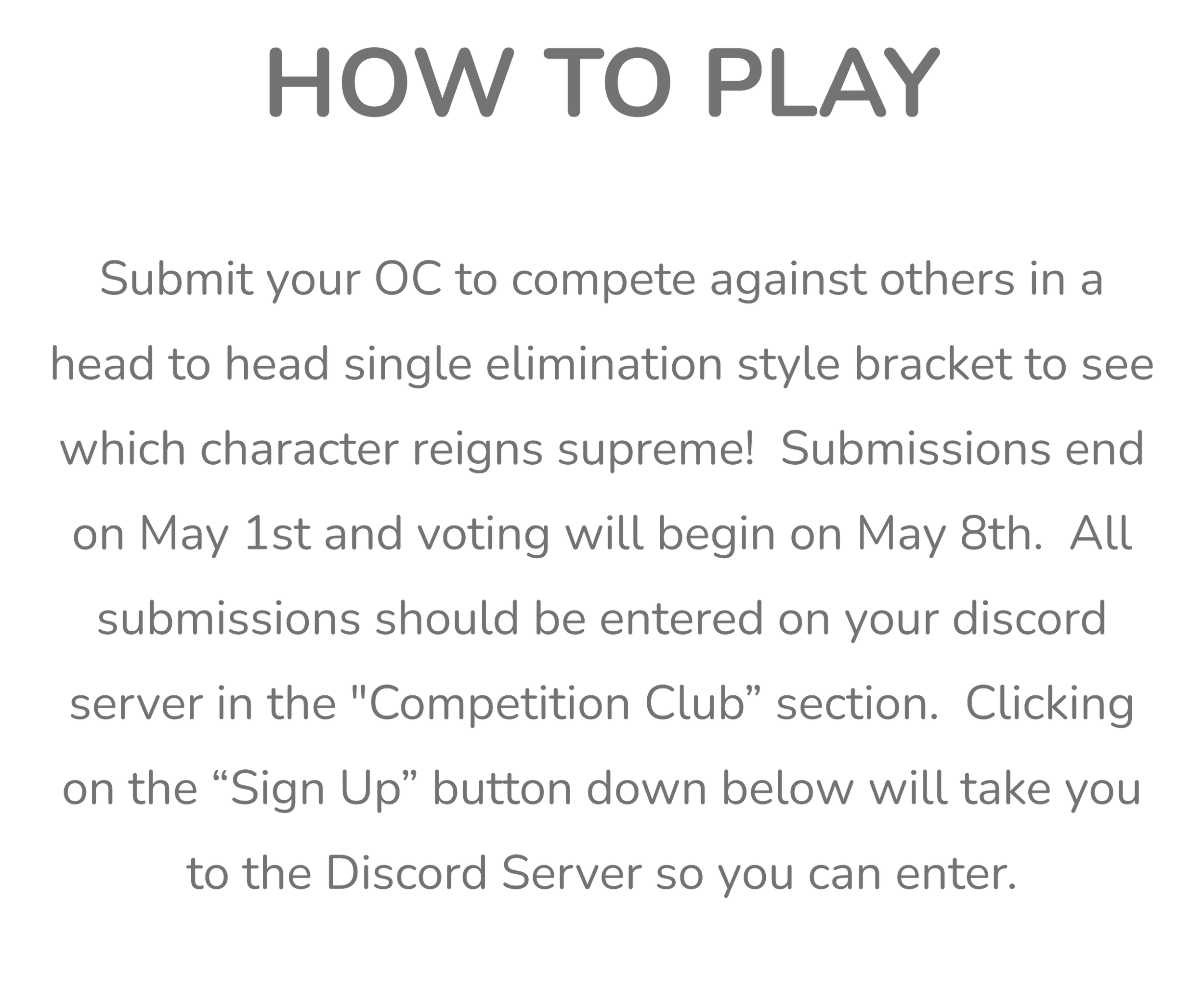 Dark background with instructions for a competition: submit your OC on Discord, voting starts May 8th, submissions end May 1st, click Sign Up to join the Discord server.