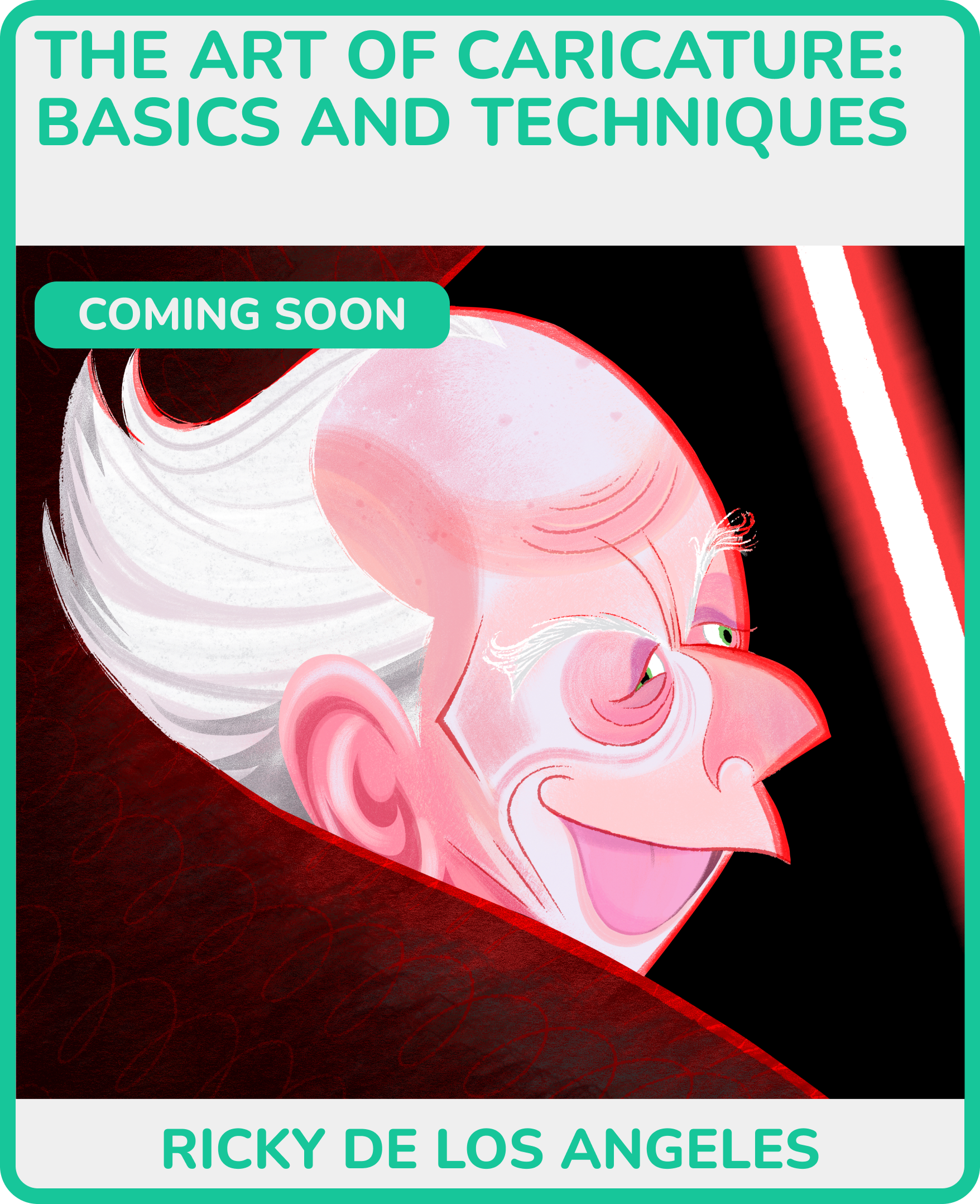 Book cover titled 'The Art of Caricature: Basics and Techniques' featuring an animated caricature of an elderly man with exaggerated facial features, white hair, and a mischievous expression, set against a red and black background.