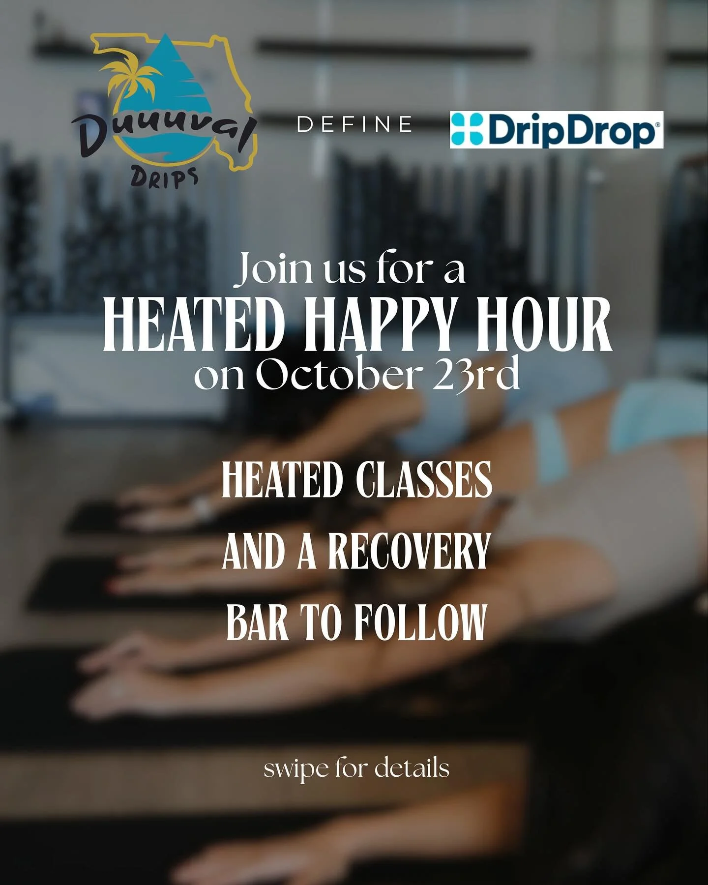 Save the Date: Heated Happy Hour 🌶️

Join us after the sweat at our recovery bar in the lobby featuring:

@drinkdripdrop electrolytes 
@duuuvaldrips B12 and NAD shots 
@wholesomelysophia healthy snacks 

See you on October 23rd!