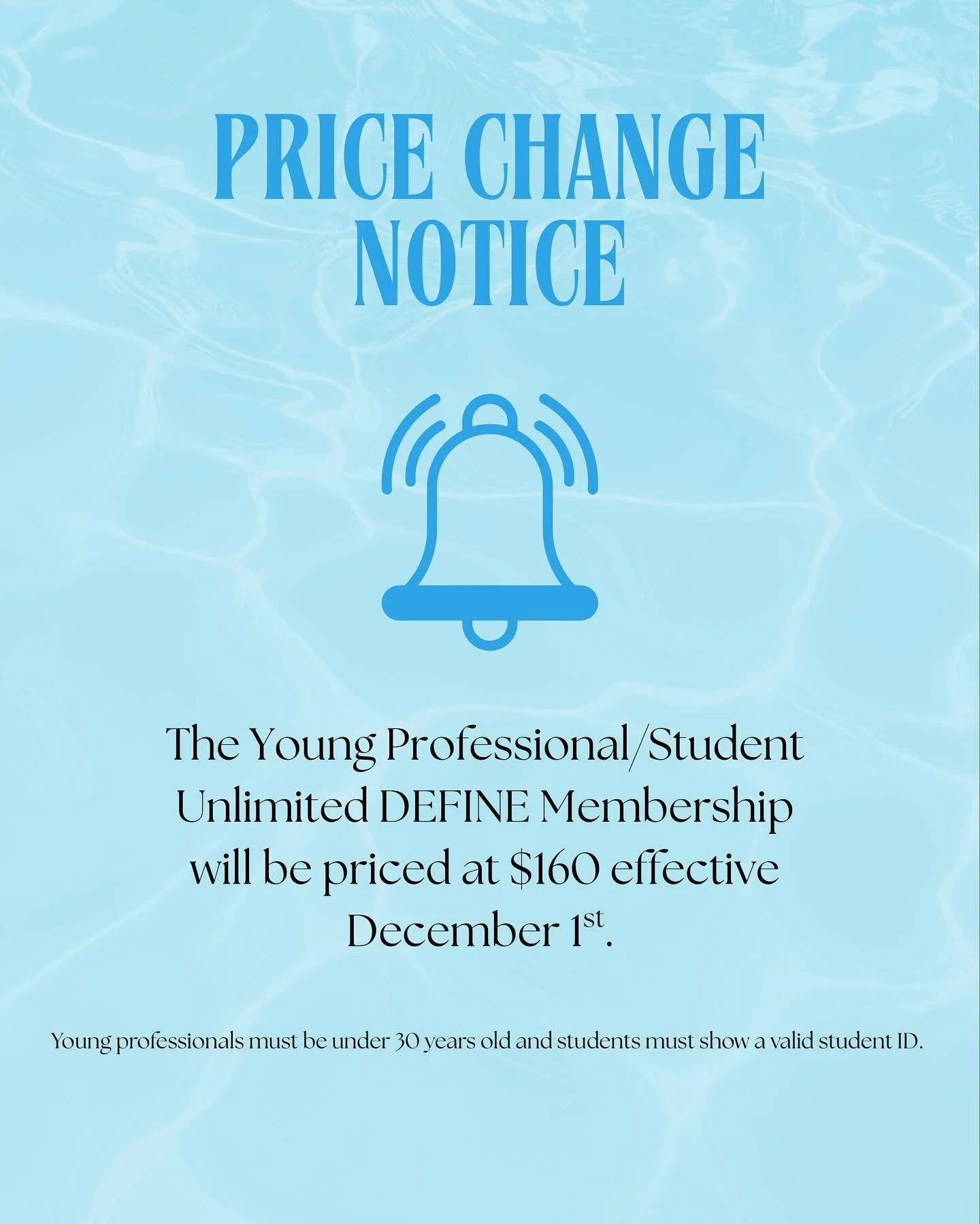 PRICE CHANGE NOTICE 🔔

Clients with the Young Professionals/Student Unlimited Membership - your price is being adjusted to $160 effective December 1st. 

Please plan accordingly 💙