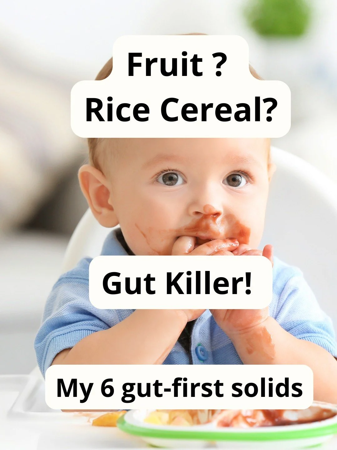 Rice cereal and fruits are not good foods to start baby food introduction! This can cause fermentation and a high risk of disbiosis and by consequence neuroinflammation. 

Baby guts at 6 months have low amylase so they cannot break well grains and hi
