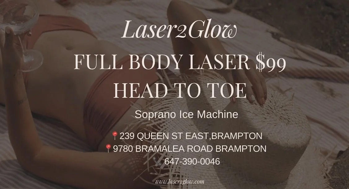 Full body laser - $99
#fyp #laserhairremoval #brampton #toronto #skincare