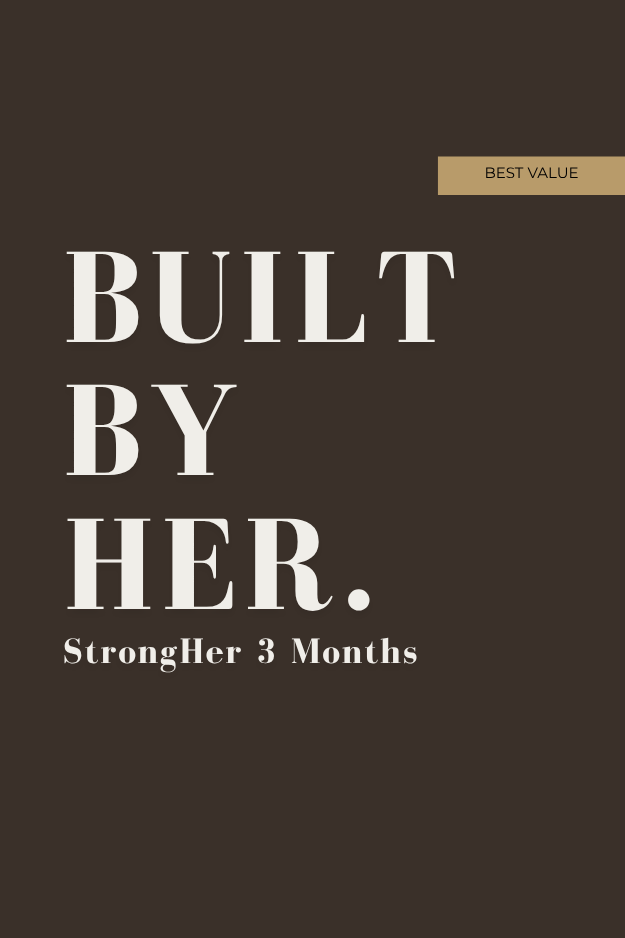 StrongHer · 3 Months