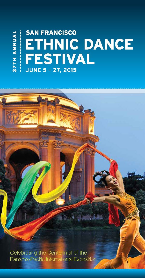 San Francisco Ethnic Dance Festival poster featuring a dancer with colorful scarves performing in front of the Palace of Fine Arts, June 5–27, 2015