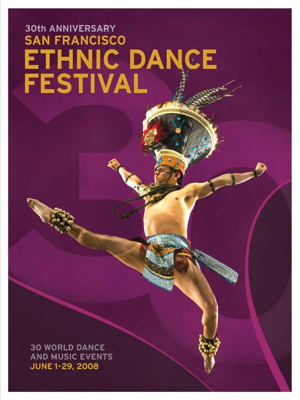 San Francisco Ethnic Dance Festival 30th anniversary poster featuring a dancer in traditional feathered costume, June 1–29, 2008