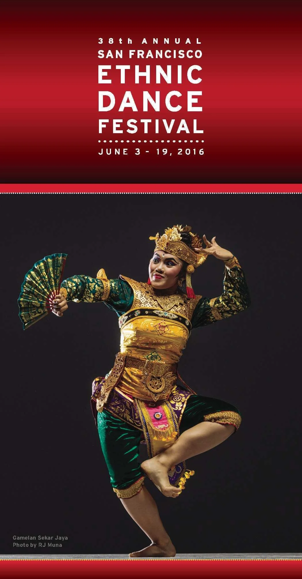 Poster for the 38th Annual San Francisco Ethnic Dance Festival, June 3–19, 2016, featuring a traditionally costumed dancer holding a fan.