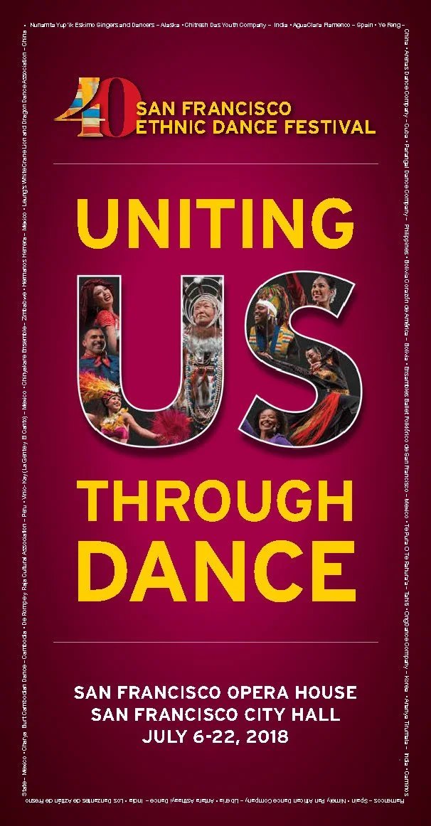 San Francisco Ethnic Dance Festival 2018 poster reading “Uniting Us Through Dance,” featuring multicultural dancers and performances at the San Francisco Opera House and City Hall, July 6–22, 2018.