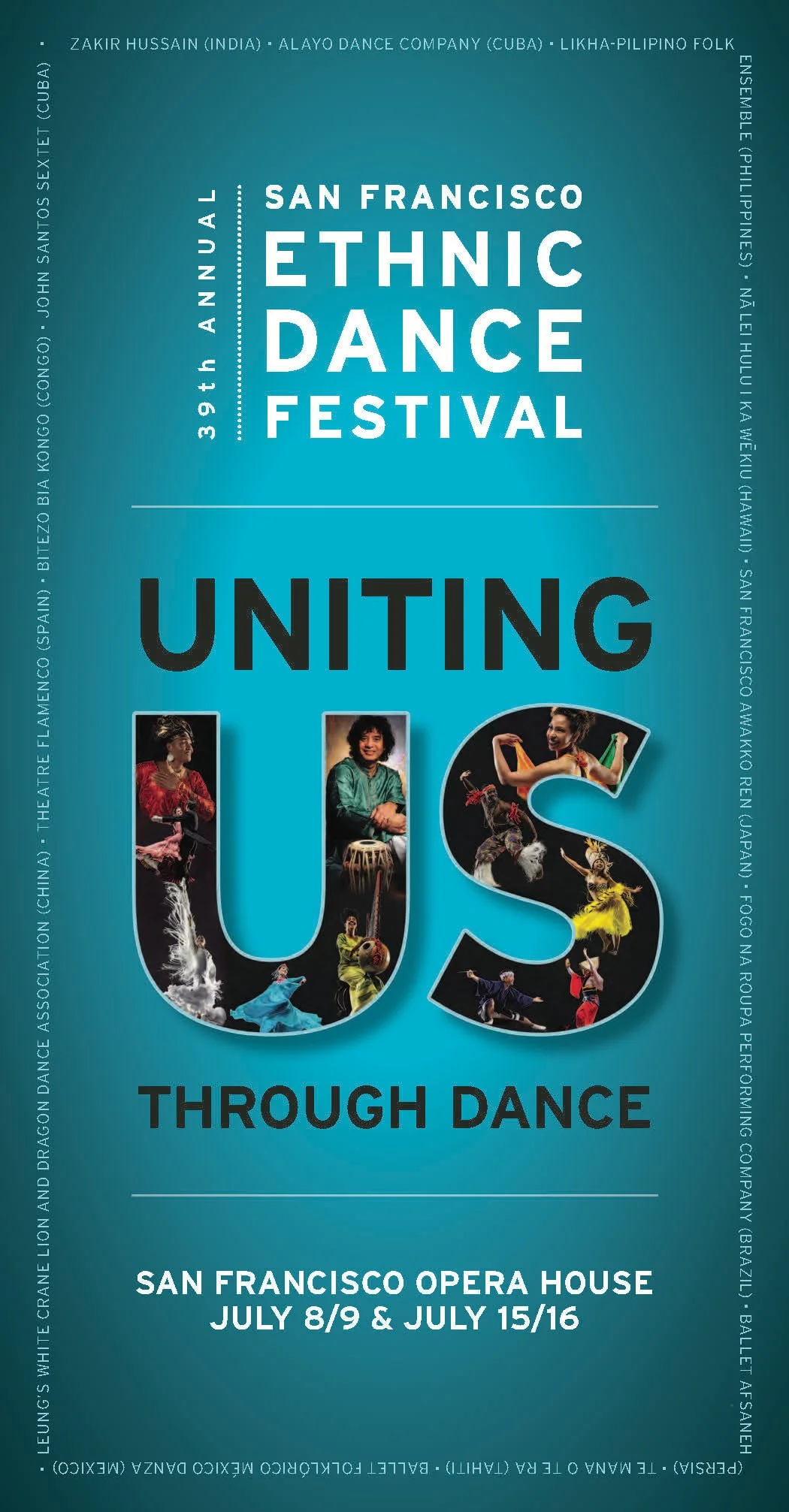 Poster for the 39th annual San Francisco Ethnic Dance Festival, “Uniting Us Through Dance,” at the San Francisco Opera House on July 8–9 and July 15–16.