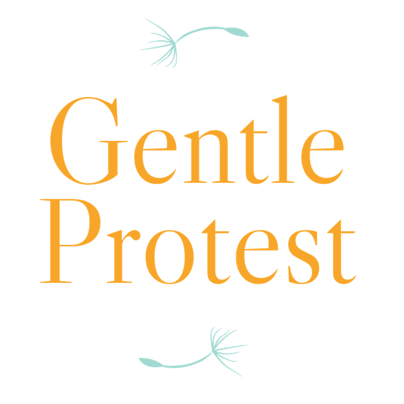 Gentle Protest