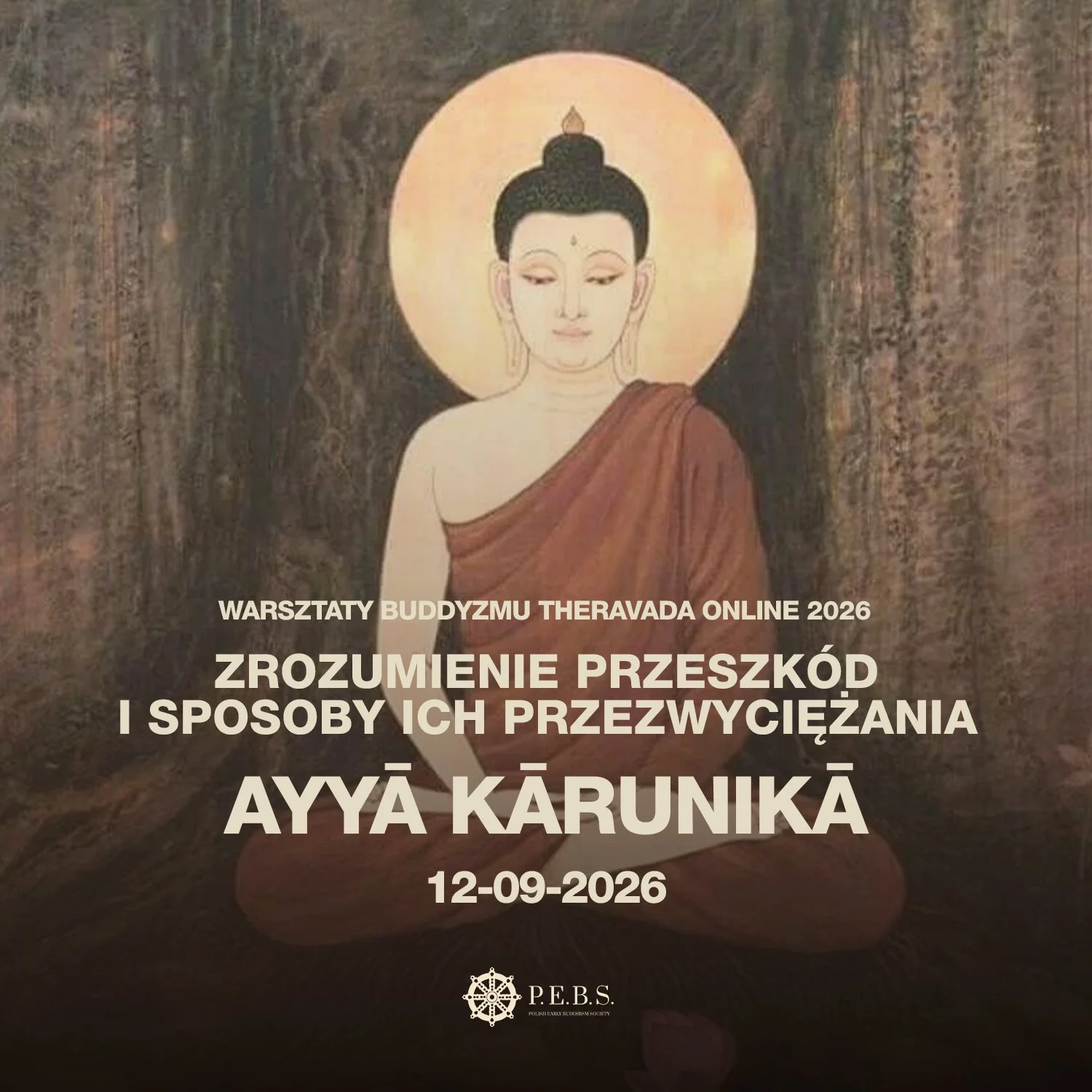 Warsztaty Buddyzmu Theravada online 2026 z&nbsp;Ayyā Kārunikā 