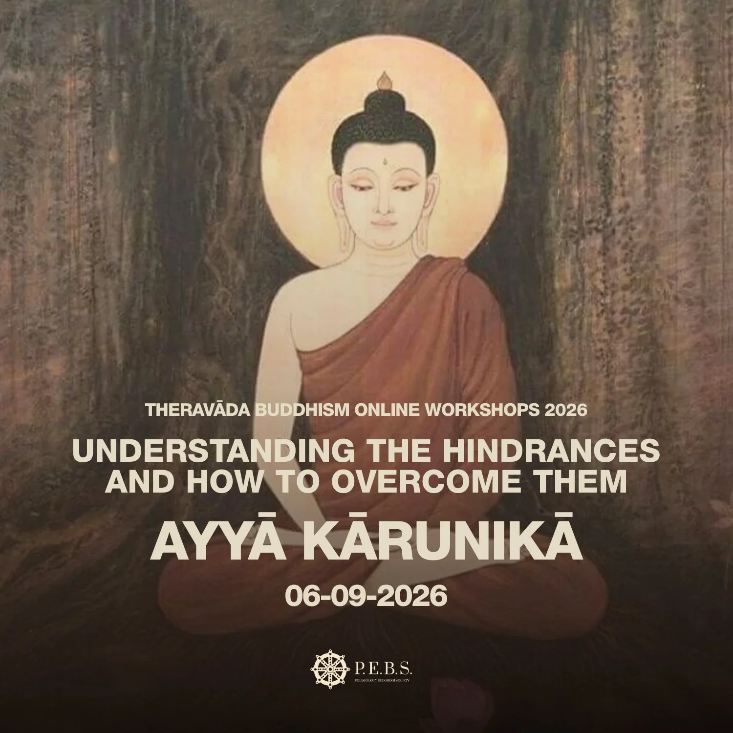 Theravāda Buddhism Online Workshops 2026 with Ayyā Kārunikā