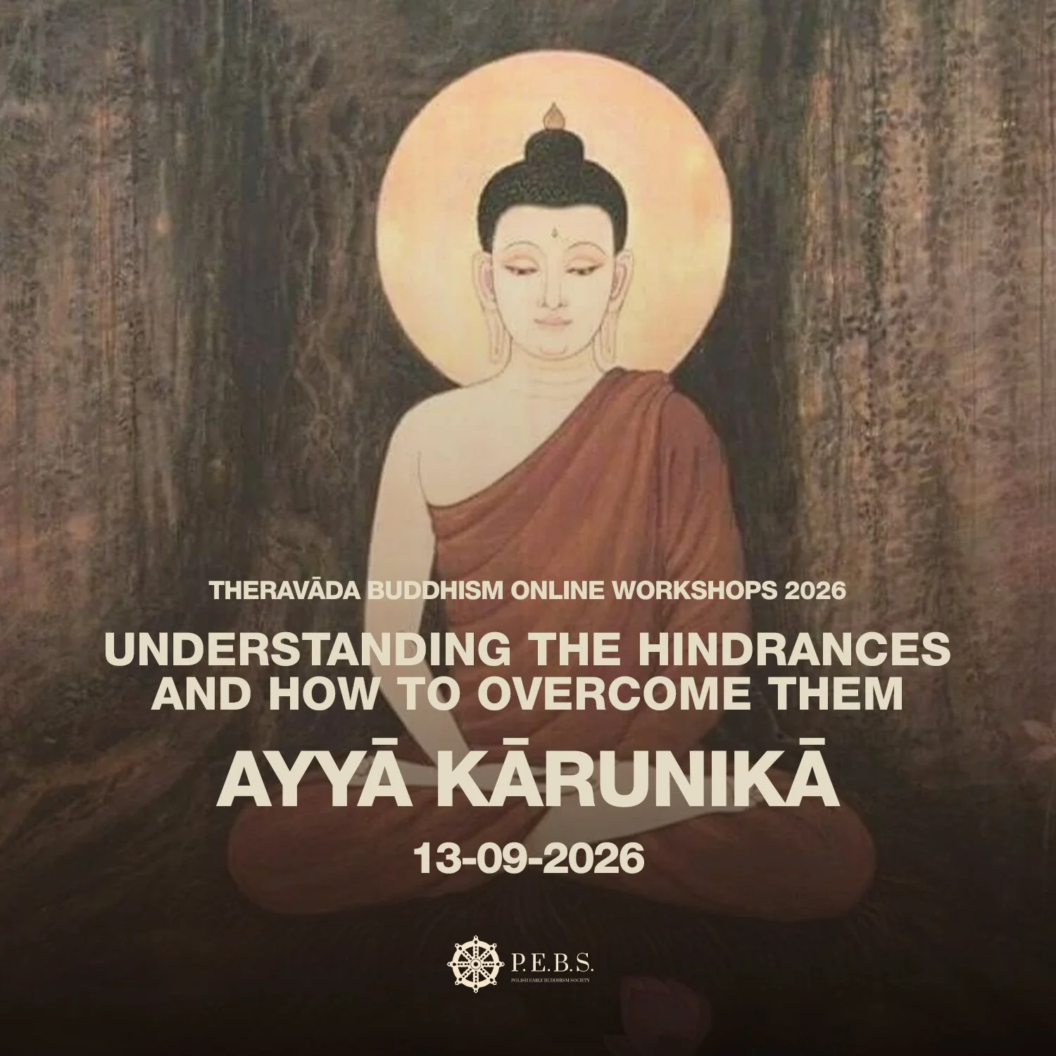 Theravāda Buddhism Online Workshops 2026 with Ayyā Kārunikā