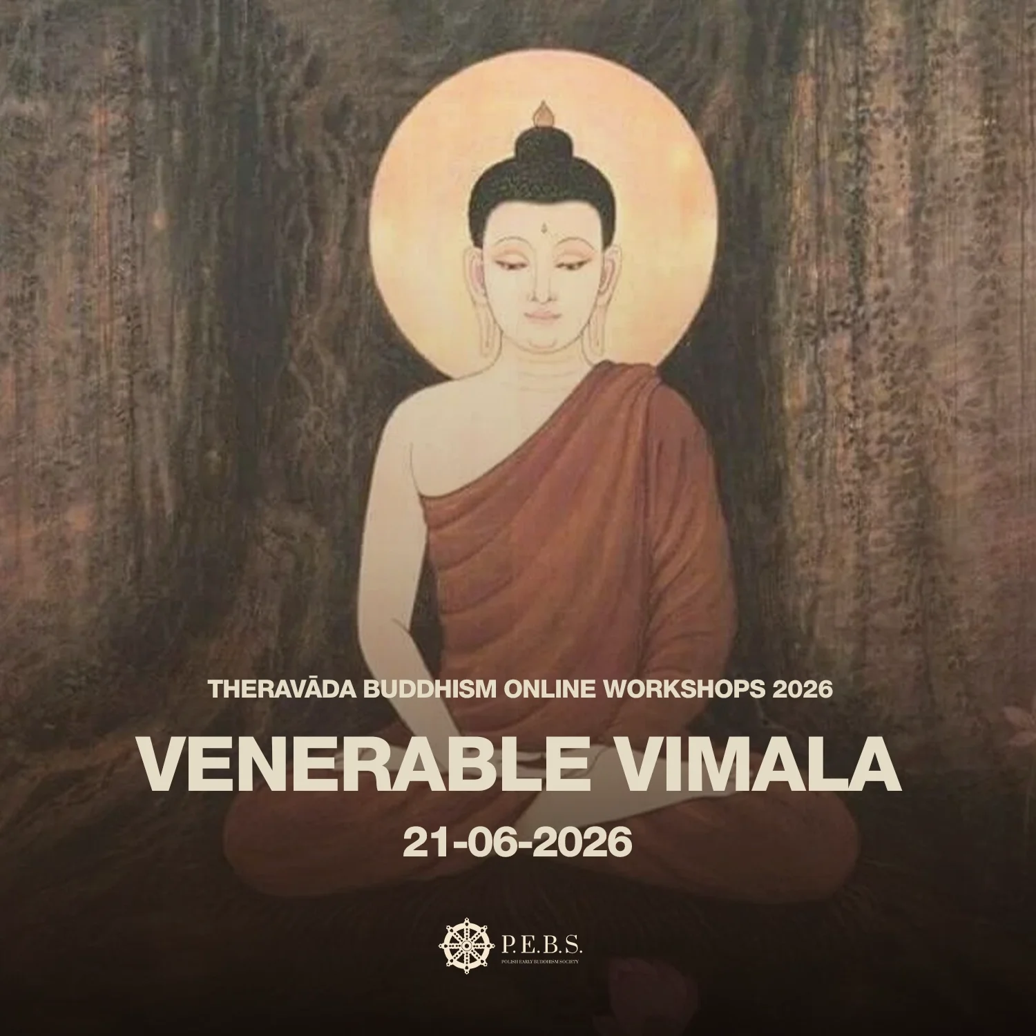 Theravāda Buddhism Online Workshops 2026 with Venerable&nbsp;Vimala