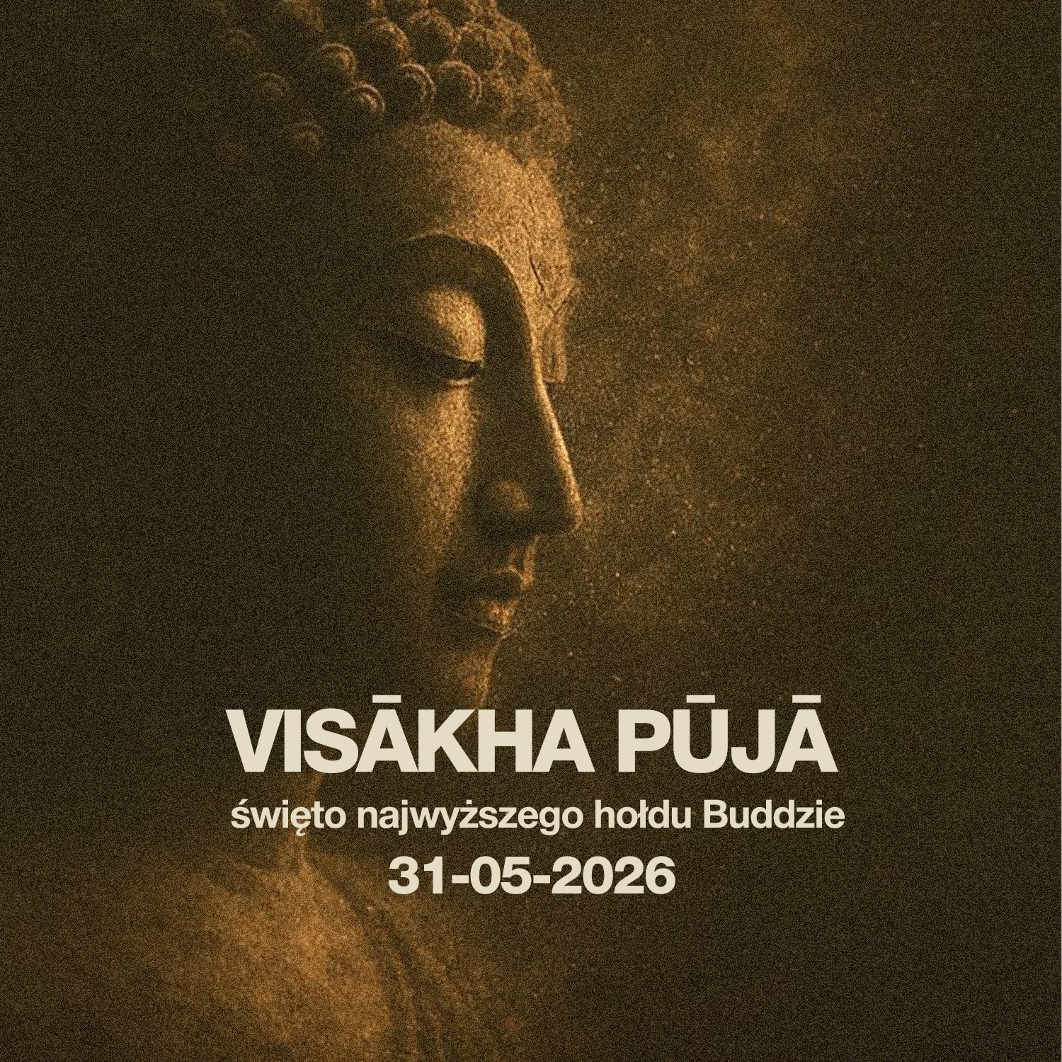 Visākha Pūjā - święto najwyższego hołdu Buddzie