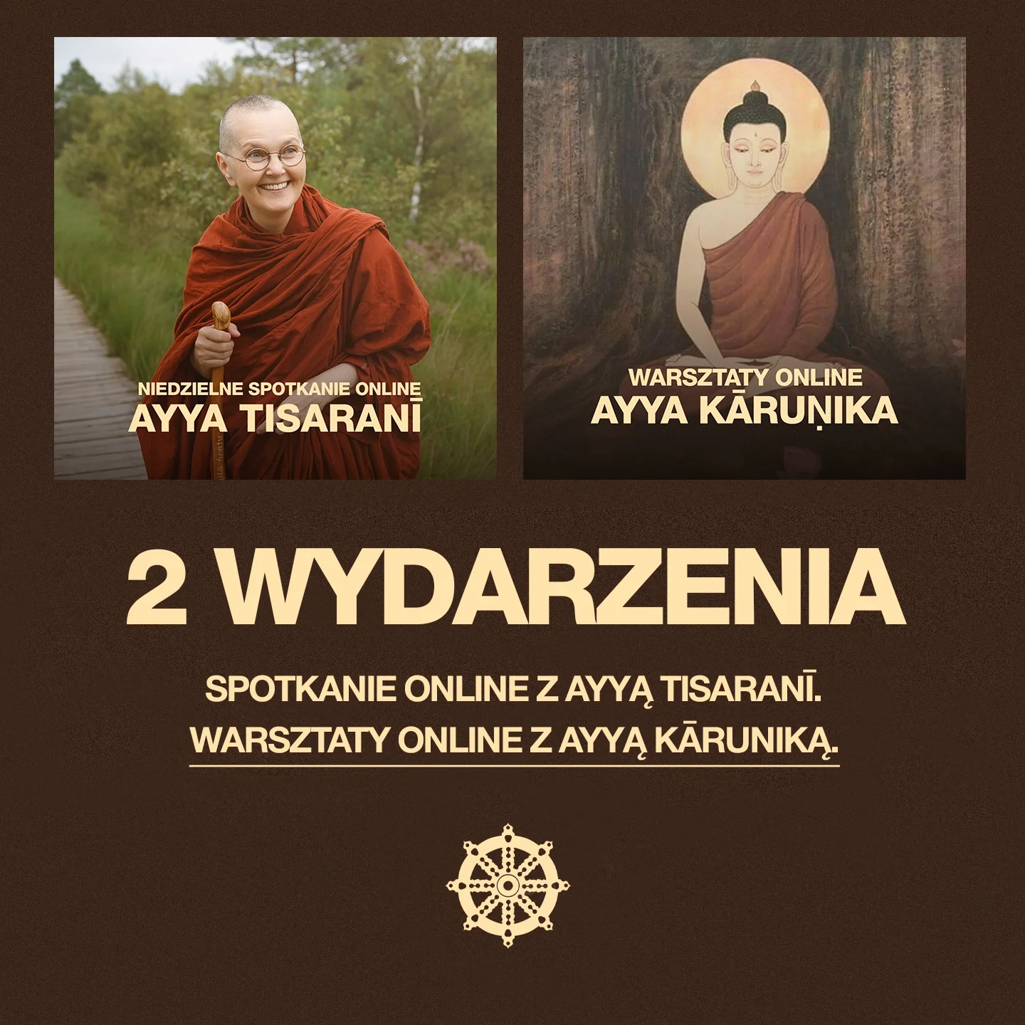 Dwa wydarzenia: Spotkanie online z Ayya Tisaranī &amp; Warsztaty Buddyzmu Theravada online 2026 z&nbsp;Ayyą Kāruṇiką.