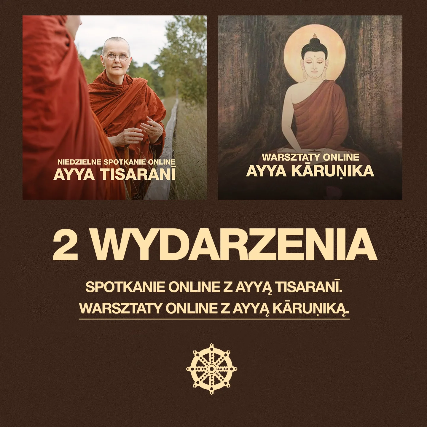 Dwa wydarzenia: Spotkanie online z Ayya Tisaranī &amp; Warsztaty Buddyzmu Theravada online 2026 z&nbsp;Ayyą Kāruṇiką.
