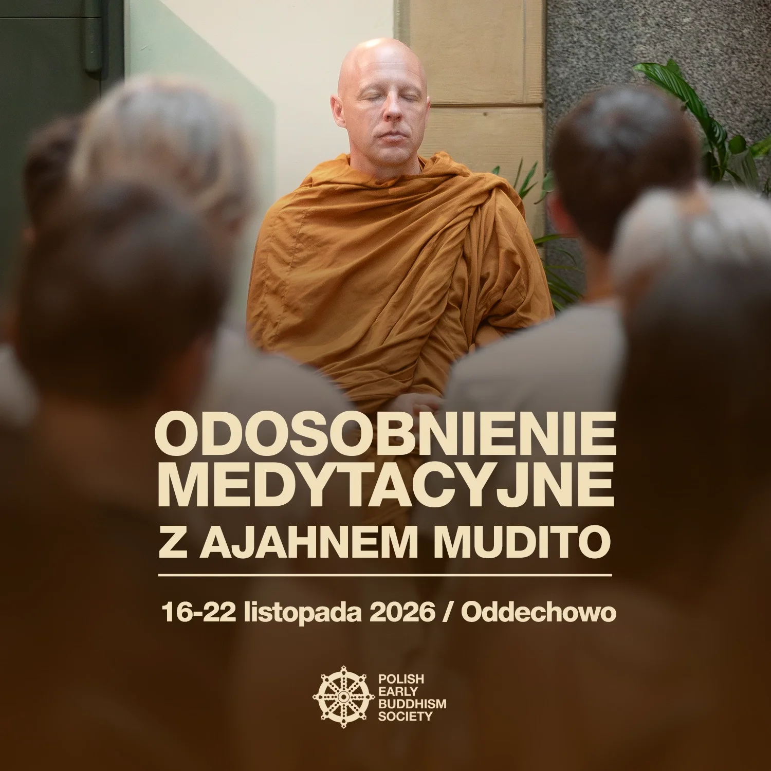 Jesienne odosobnienie medytacyjne z Ajahnem Mudito.