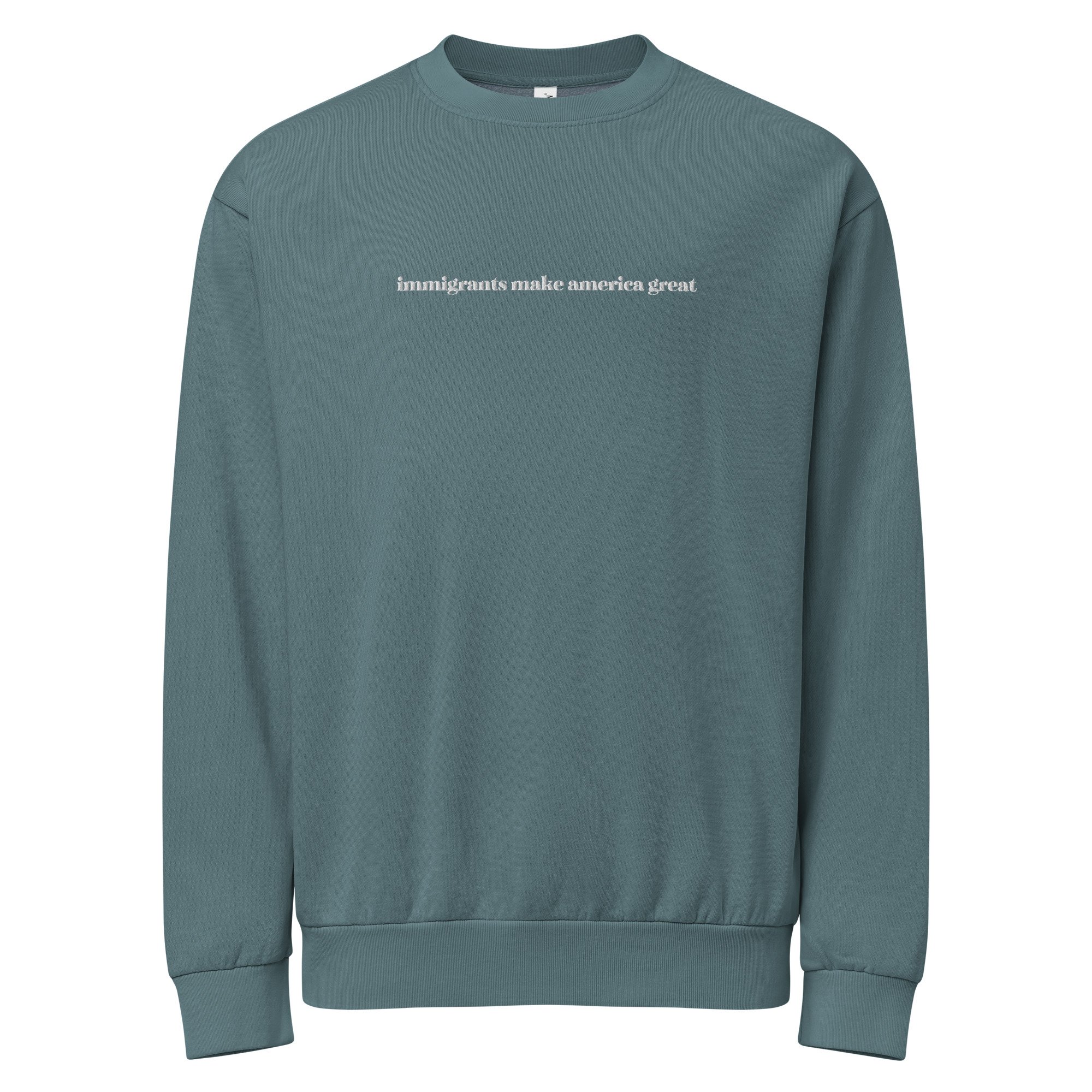 "Immigrants Make America Great" Unisex Crewneck Sweatshirt