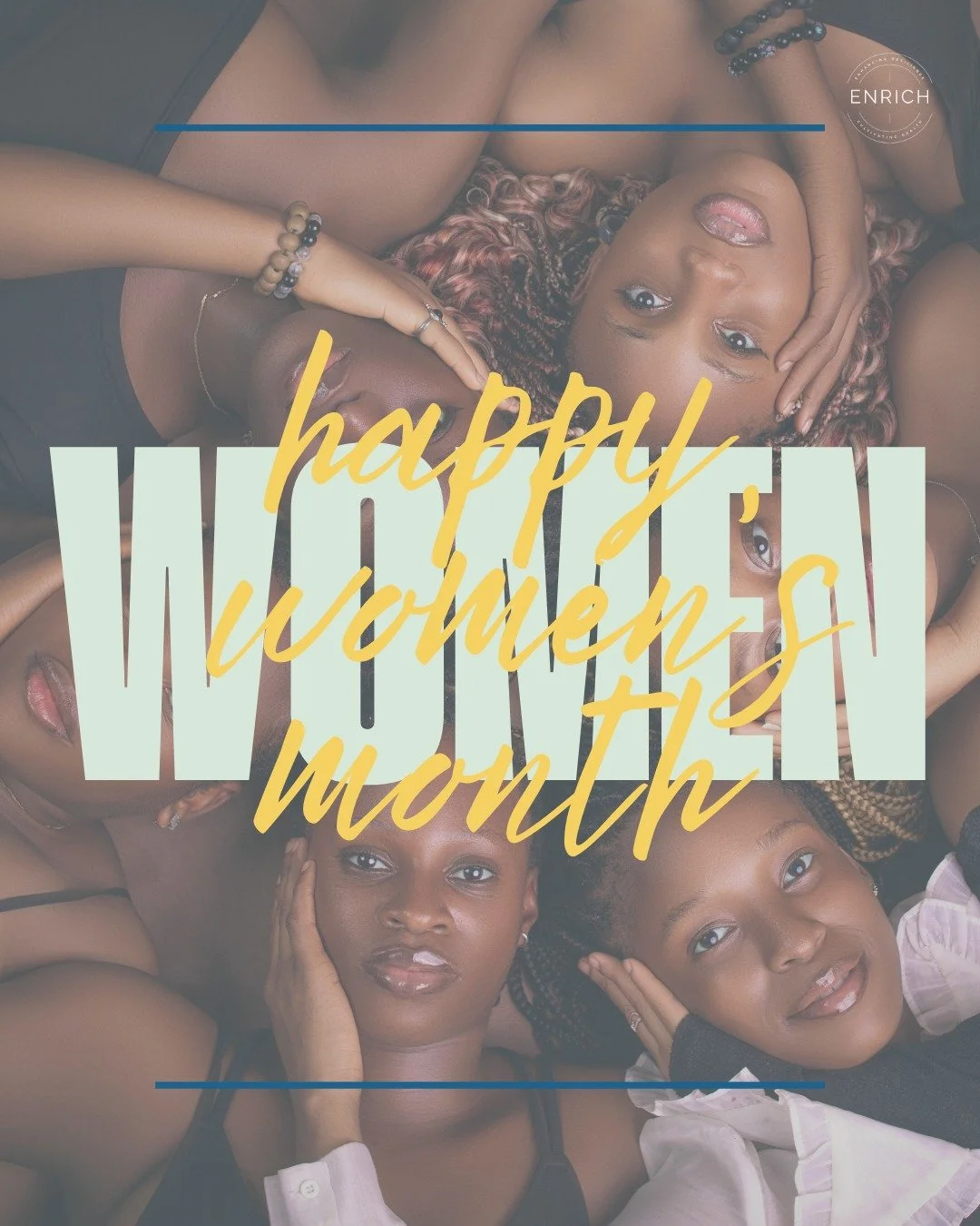 March is Women&rsquo;s History Month &mdash; a time to celebrate the strength, leadership, and resilience of women everywhere. 

At ENRICH, we honor the women advancing mental health research and empowering the next generation of girls to lead with c