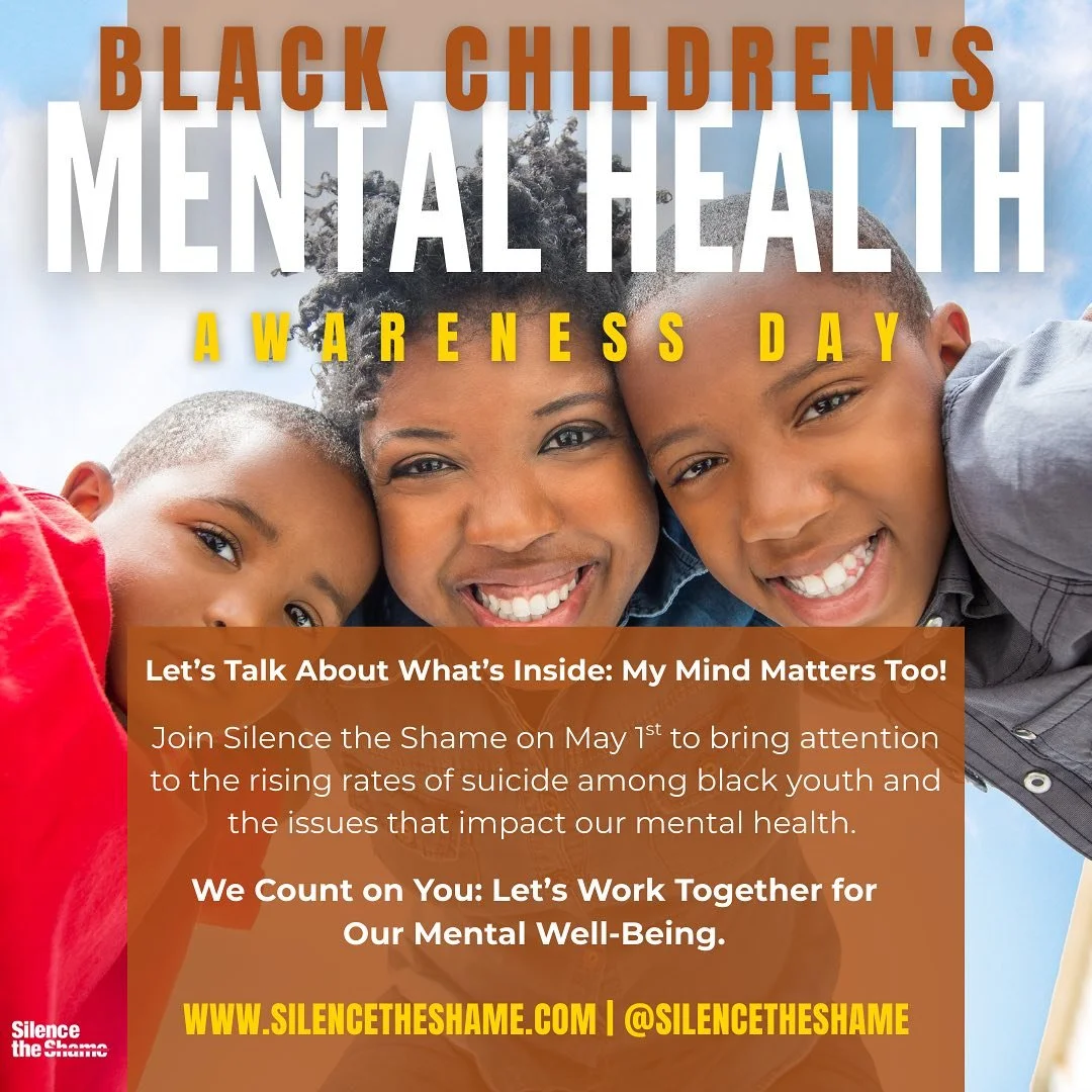 #SilencetheShame #BlackChildren&rsquo;sMentalHealthAwarenessDay #BlackMentalHealth #ENRICHProgram