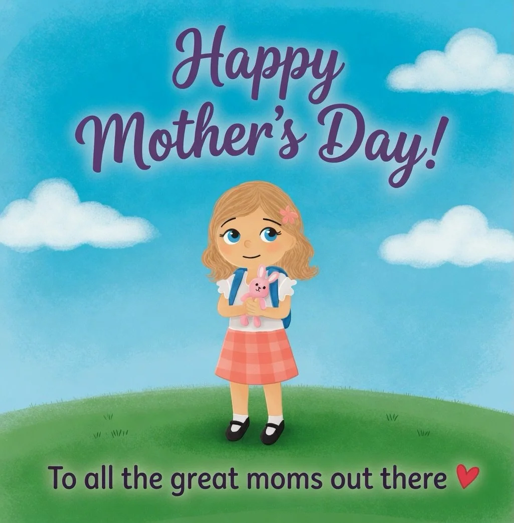 Happy Mother&rsquo;s Day from Addie &amp; Bunny!