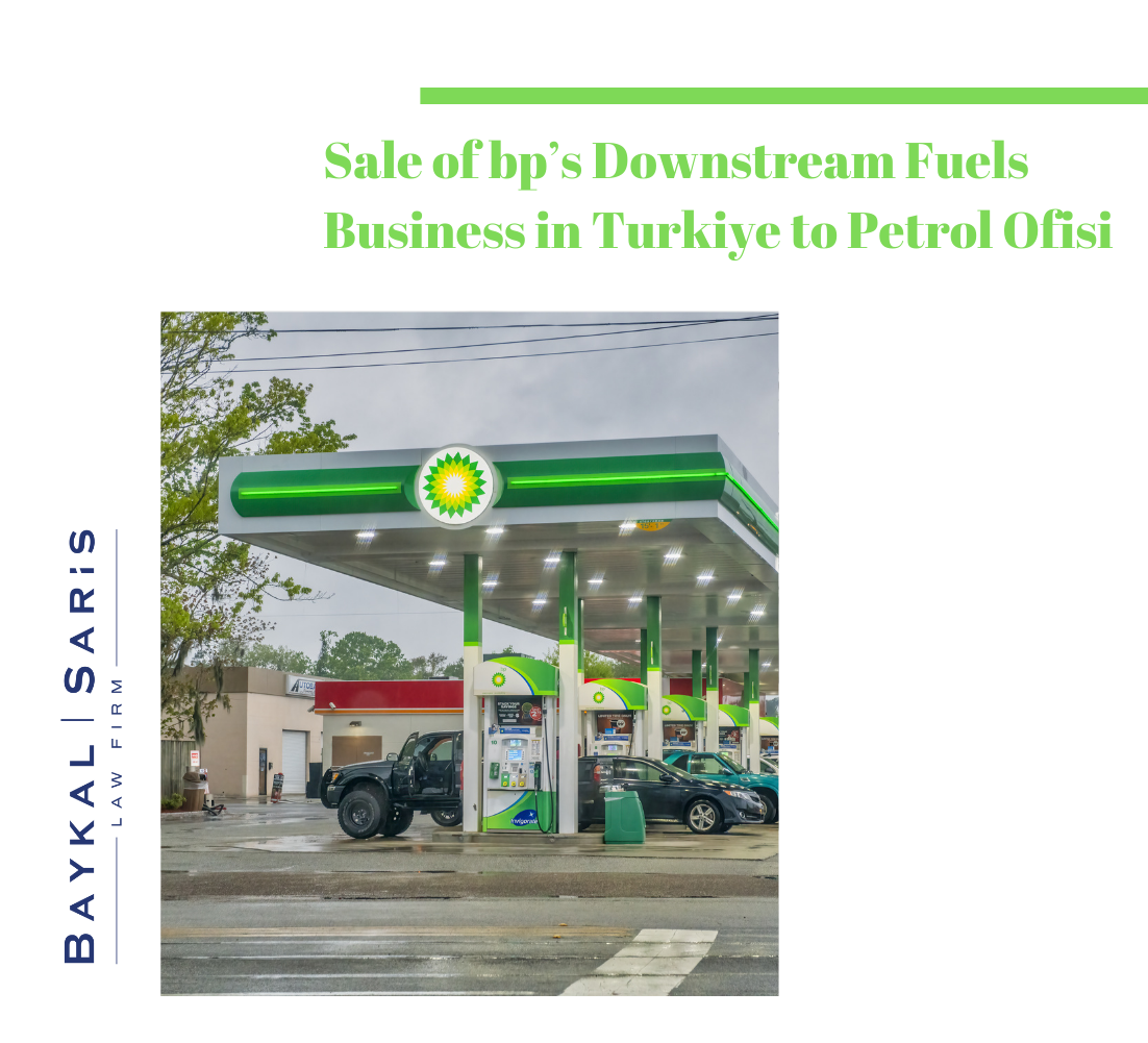 Sale of bp Turkiye Downstream Fuel Business