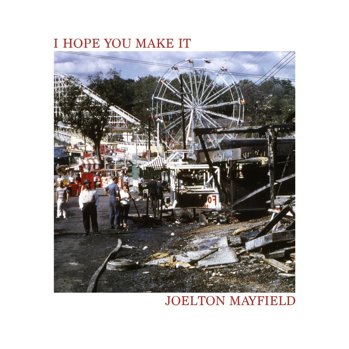 Joelton+Mayfield+I+Hope+You+Make+It.jpg