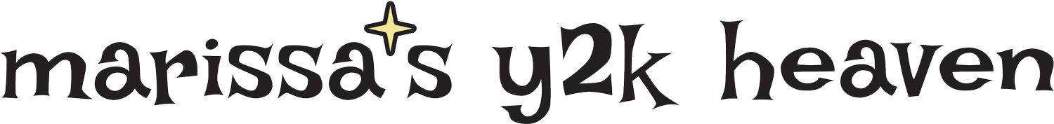 Marissa's Y2K Heaven