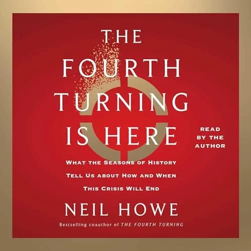 Cover of the book titled "The Fourth Turning is Here" by Neil Howe, with a red background and a circular symbol with lines.