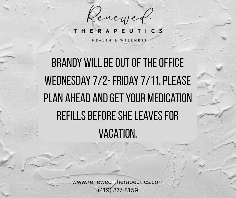 ‼️ Brandy will be out of the office Wednesday 7/3 - Friday 7/11. Please Text/Call (419) 877-8159 to get on the schedule if you need an appointment with Brandy before she leaves. 
www.renewed-therapeutics.com
.
.
.
#BHRT #hormonereplacementtherapy #w