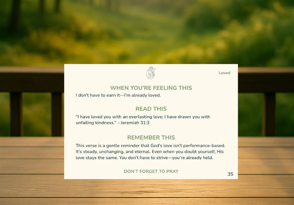 Faith Fueled Peace card for the emotion “Loved,” featuring a personal prompt, Jeremiah 31:3, and a reminder that God’s love is steady, unchanging, and doesn’t have to be earned.