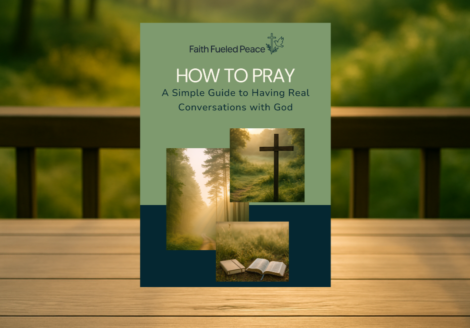 Soft green and navy title page for the How to Pray guide by Faith Fueled Peace, featuring a cross, forest path, and open Bible in nature.