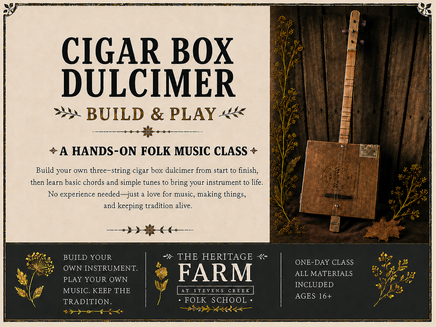 Build A Cigar Box Dulcimer (Ages 16+) <br></br>April 10, 2027 from 10:00AM - 2:30PM