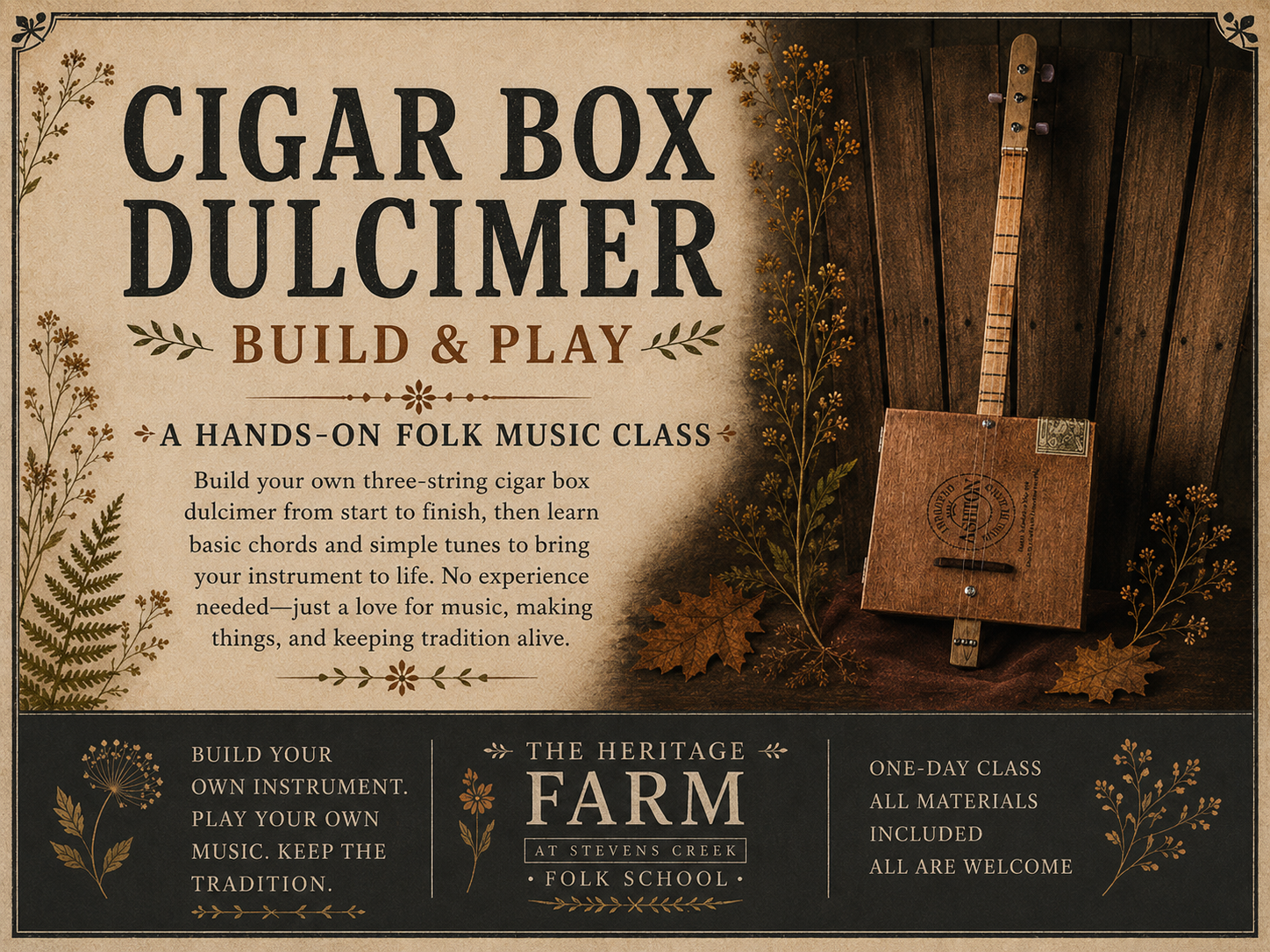 Build A Cigar Box Dulcimer (Ages 16+) <br></br>April 10, 2027 from 10:00AM - 2:30PM