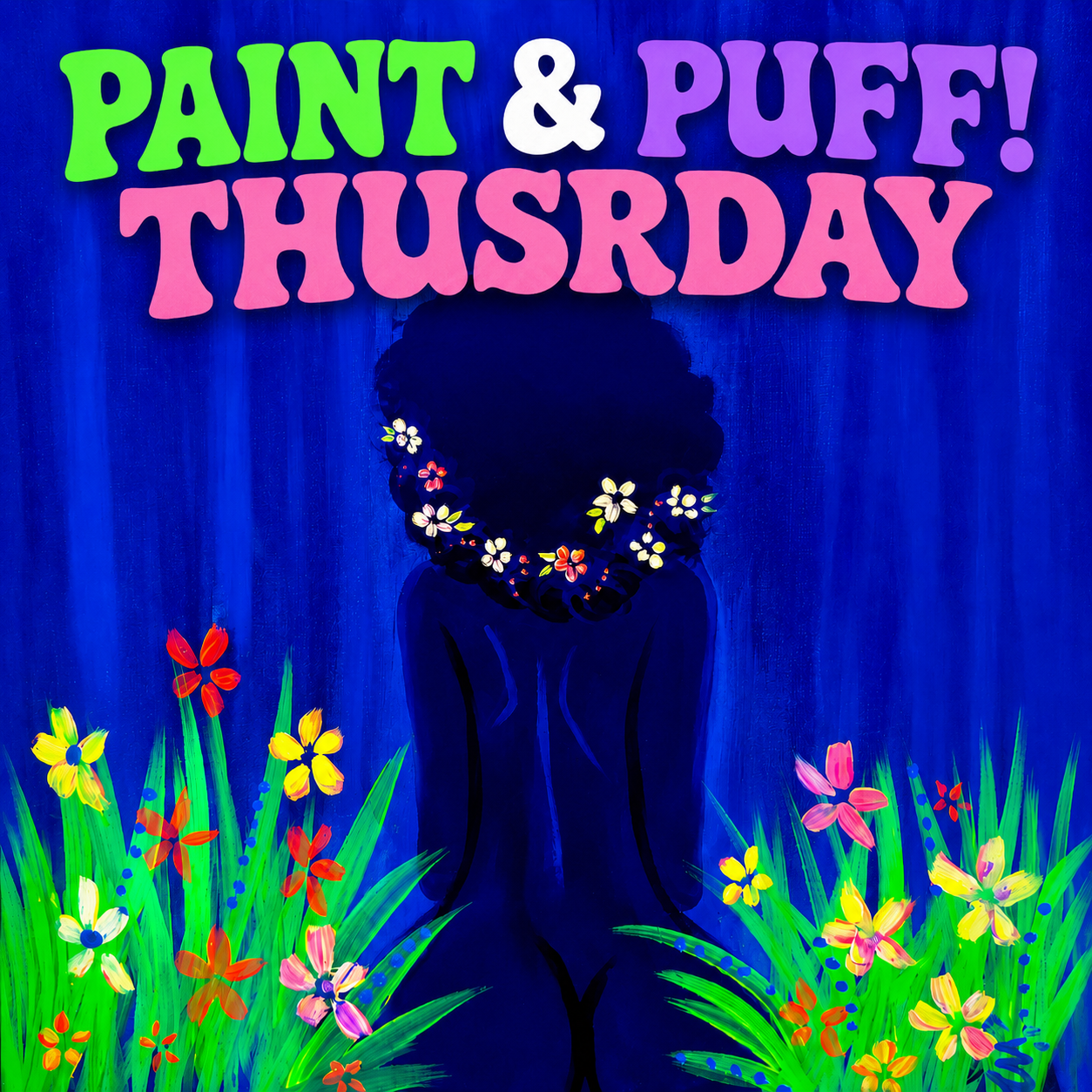 Paint & Puff - Thursdays