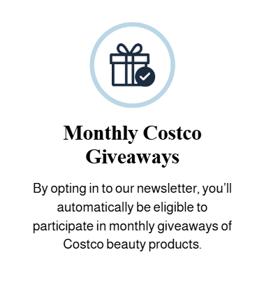 Details of a promotional offer for monthly Costco beauty product giveaways with a gift icon and checkbox